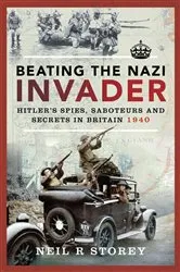 Book cover of Beating the Nazi Invader by Neil R. Storey