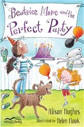 Book cover of Beatrice More and the Perfect Party by Alison Hughes