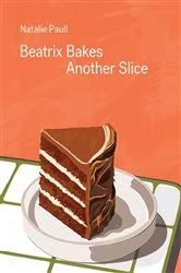 Book cover of Beatrix Bakes: Another Slice by N/A