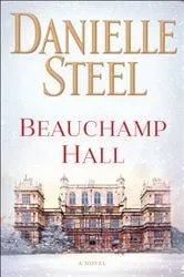 Book cover of Beauchamp Hall by Danielle Steel