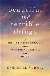 Book cover of Beautiful and Terrible Things by Amy Butler