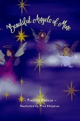 Book cover of Beautiful Angels of Mine by Frances Ruocco