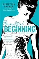 Book cover of Beautiful Beginning by Christina Lauren