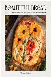 Book cover of Beautiful Bread by Theresa Culletto