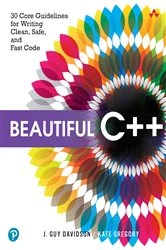 Book cover of Beautiful C++ by J. Guy Davidson