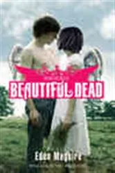 Book cover of Beautiful Dead: Phoenix by Eden Maguire