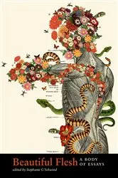 Book cover of Beautiful Flesh by Stephanie G'Schwind