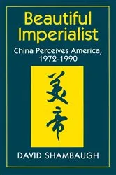 Book cover of Beautiful Imperialist by David Shambaugh