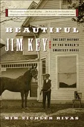 Book cover of Beautiful Jim Key by Mim E. Rivas