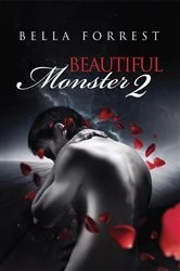 Book cover of Beautiful Monster 2 by Bella Forrest