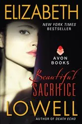 Book cover of Beautiful Sacrifice by Elizabeth Lowell
