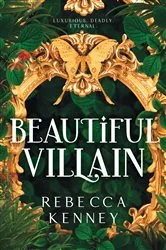 Book cover of Beautiful Villain by Rebecca Kenney