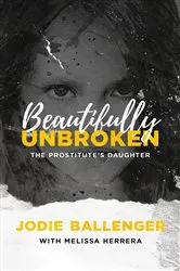 Book cover of Beautifully Unbroken by Unknown