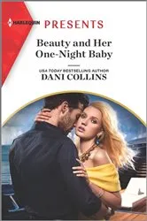 Book cover of Beauty and Her One-Night Baby by Dani Collins