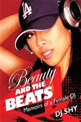 Book cover of Beauty and the Beats by DJ Shy