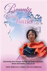 Book cover of BEAUTY BEHIND BATTLES by MIH BIBIANA MBEI DIGHAMBONG