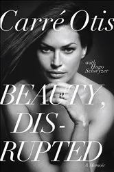 Book cover of Beauty, Disrupted by Carré Otis