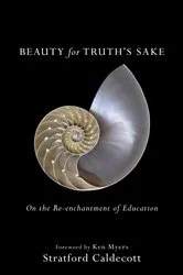 Book cover of Beauty for Truth's Sake by Stratford Caldecott