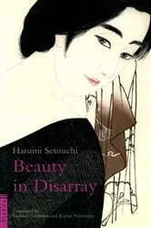 Book cover of Beauty in Disarray by Harumi Setouchi