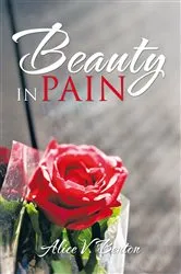 Book cover of Beauty in Pain by Alice V. Benton