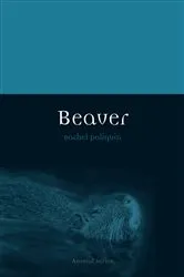 Book cover of Beaver by Rachel Poliquin