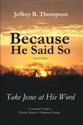 Book cover of Because He Said so (Second Edition) by Unknown