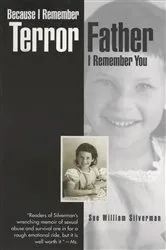 Book cover of Because I Remember Terror, Father, I Remember You by Sue William Silverman