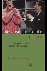 Book cover of Because I Tell a Joke or Two by Stephen Wagg