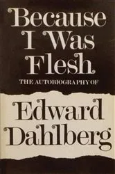 Book cover of Because I Was Flesh by Unknown