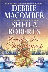 Book cover of Because It's Christmas by Debbie Macomber