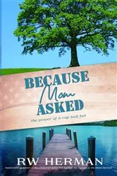 Book cover of Because Mom Asked by Unknown