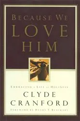 Book cover of Because We Love Him by Clyde Cranford