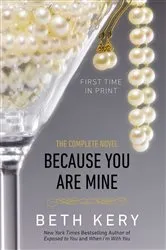 Book cover of Because You Are Mine by Beth Kery