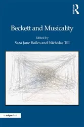 Book cover of Beckett and Musicality by Sara Jane Bailes