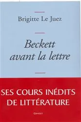 Book cover of Beckett avant la lettre by Brigitte Le Juez