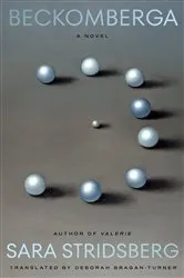Book cover of Beckomberga by Sara Stridsberg