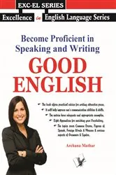 Book cover of Become Proficient in Speaking and Writing - GOOD ENGLISH by Unknown