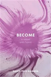 Book cover of Become by Saffie True Kamara
