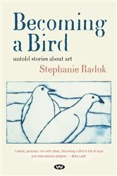 Book cover of Becoming a Bird by Stephanie Radok
