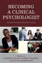 Book cover of Becoming a Clinical Psychologist by Danielle Knafo