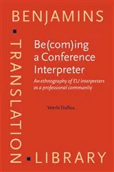 Book cover of Be(com)ing a Conference Interpreter by Unknown