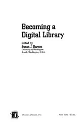 Book cover of Becoming a Digital Library by Susan J. Barnes