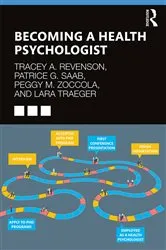 Book cover of Becoming a Health Psychologist by Tracey A. Revenson