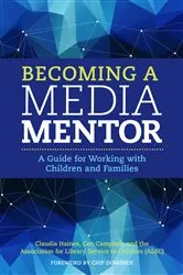Book cover of Becoming a Media Mentor by Cen Campbell