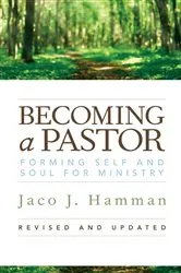 Book cover of Becoming a Pastor: by Jaco J. Hamman