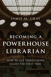 Book cover of Becoming a Powerhouse Librarian by Unknown