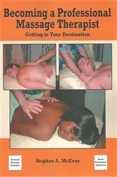 Book cover of Becoming a Professional Massage Therapist by Stephen A. McEvoy