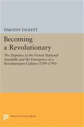 Book cover of Becoming a Revolutionary by Timothy Tackett