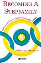 Book cover of Becoming A Stepfamily by Patricia L. Papernow