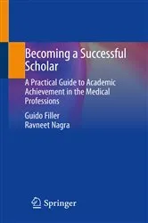 Book cover of Becoming a Successful Scholar by Guido Filler